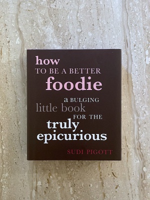 How To Be A Better Foodie
